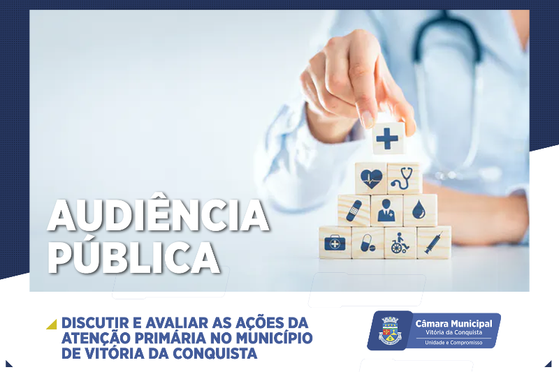 Câmara discute Atenção Primária à Saúde no município