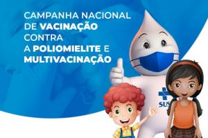 Campanha Nacional de Vacinação contra a Poliomielite e Multivacinação começa nesta segunda-feira
