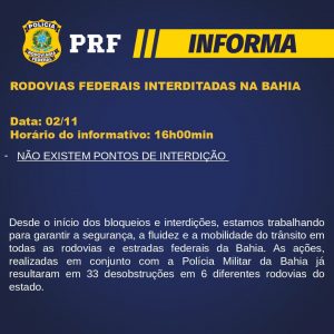 PRF informa que não existe mais nenhuma rodovia interditada na Bahia