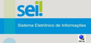 TRE-BA implanta módulo de Protocolo Digital do SEI para dar celeridade a envio de documentos