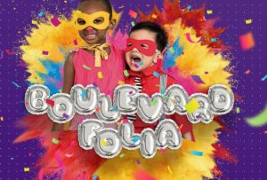 ‘Boulevard Folia’ acontece neste domingo (12) com entrada franca