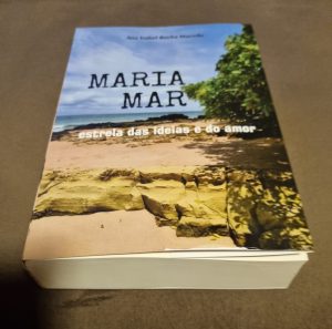 Ana Isabel Rocha Macedo lança novo livro, “Maria Mar: Estrela das Ideias e do Amor”