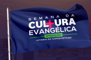 Semana da Cultura Evangélica acontece em Vitória da Conquista, confira programação