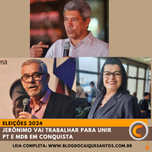 Jerônimo vai trabalhar para unir PT e MDB em Conquista