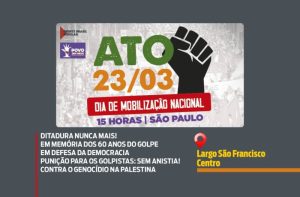 Movimentos convocam ato no dia 23 pela punição aos envolvidos no  ‘8 de janeiro’