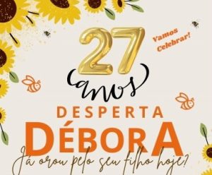 Projeto Desperta Débora comemora 27 anos de existência em Vitória da Conquista