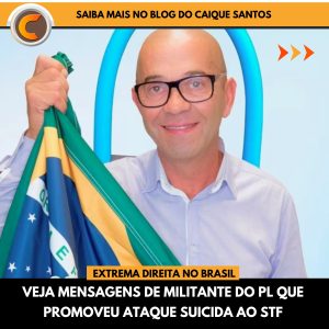 Leia as mensagens do militante do PL que promoveu ataque suicida ao STF