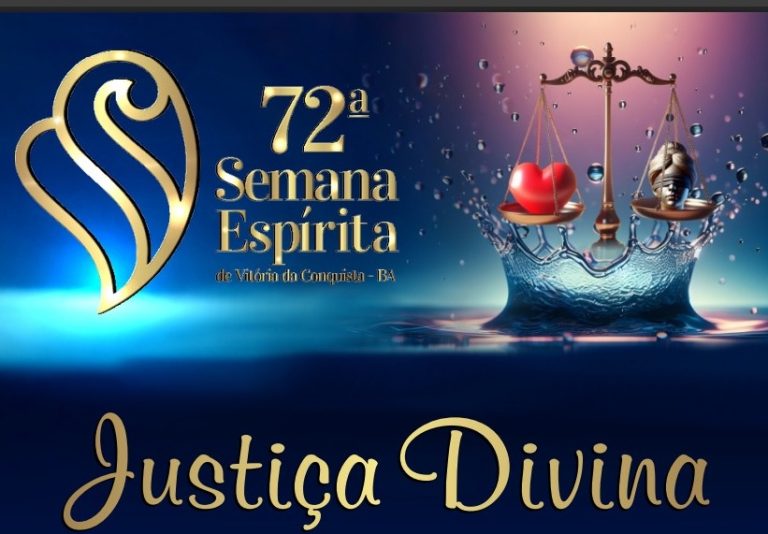 72ª Semana Espírita de Vitória da Conquista terá o tema “A Justiça Divina” – Confira programação