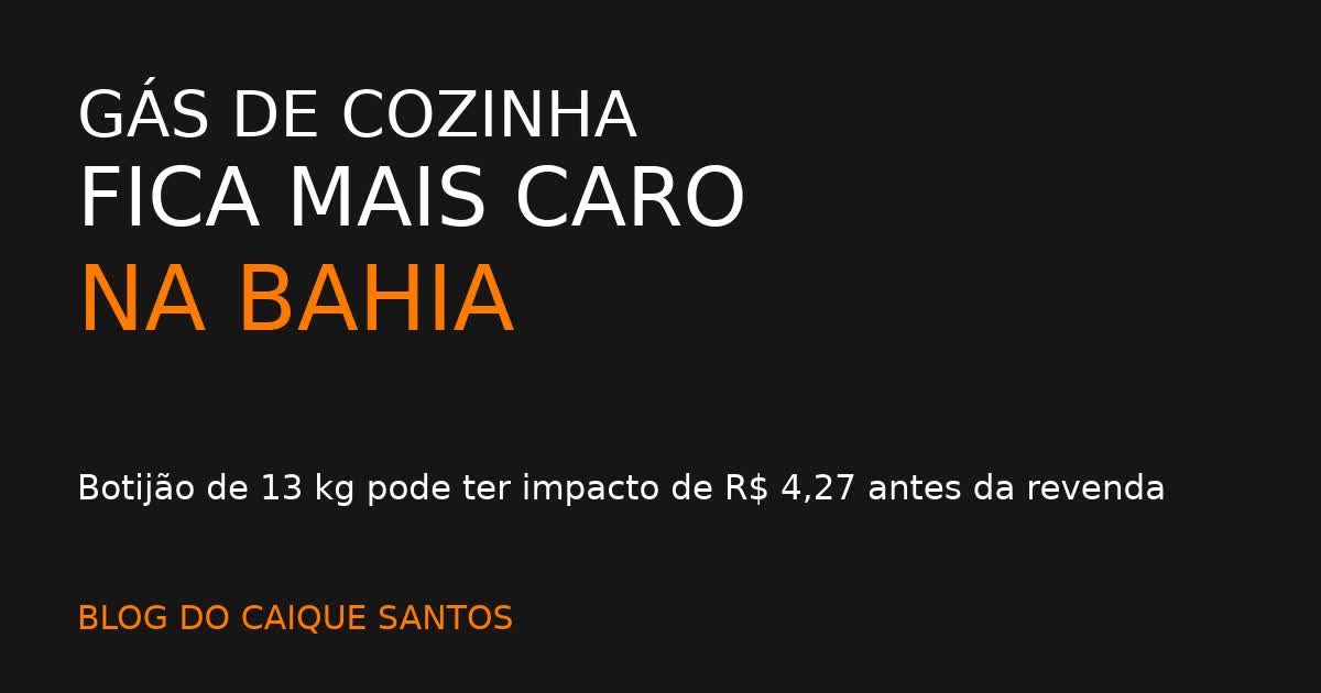 Arte sobre reajuste do gás de cozinha na Bahia