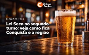 Arte ilustrativa com copo de cerveja e chamada sobre a Lei Seca no segundo turno em Conquista e na região.